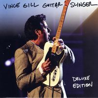 Vince Gill - Guitar Slinger